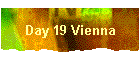 Day 19 Vienna