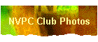 NVPC Club Photos